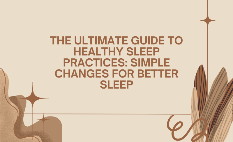 Easiest sleeping tips on how to sleep better